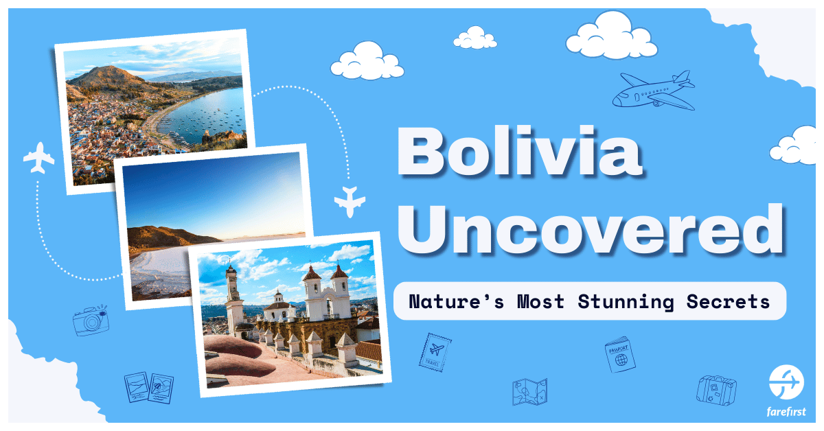 Bolivia Uncovered: Nature’s Most Stunning Secrets